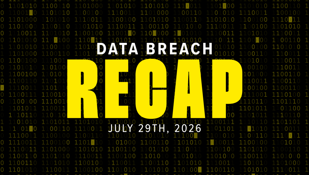 data breach recap for july 29, 2026