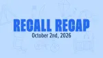 recall recap graphic for week of October 2, 2026