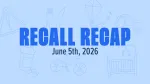 Recall June 5th