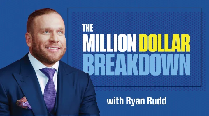 Million Dollar Breakdown -- Ryan Rudd