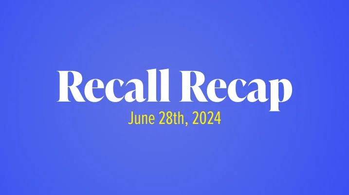 The Week in Recalls: June 24, 2024