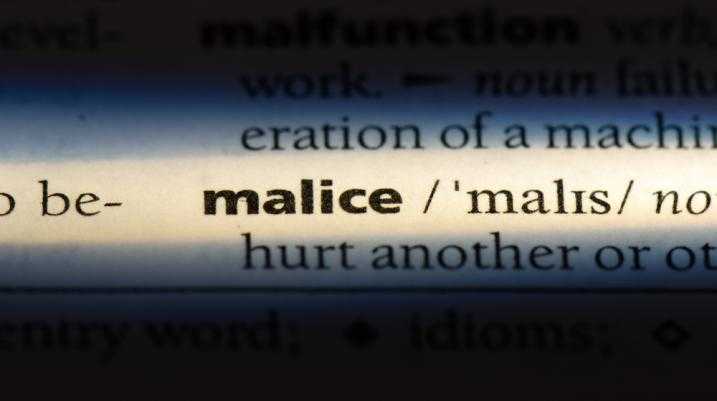 malice